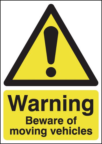 Warning Beware of Moving Vehicles Sign