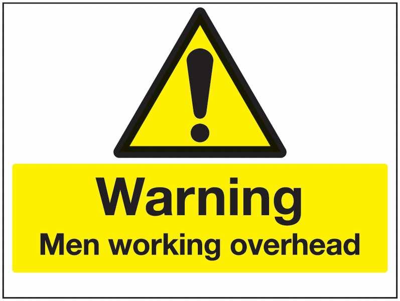 Warning Men Working Overhead