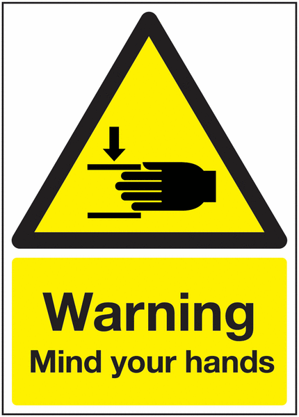 Warning Mind Your Hands Sign