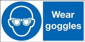 Wear Goggles Sign