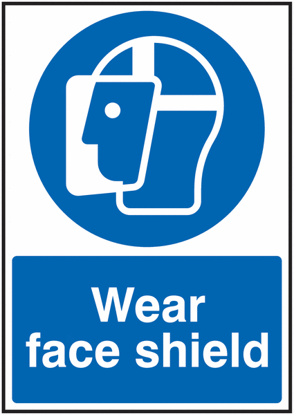 Wear Face Shield Signs